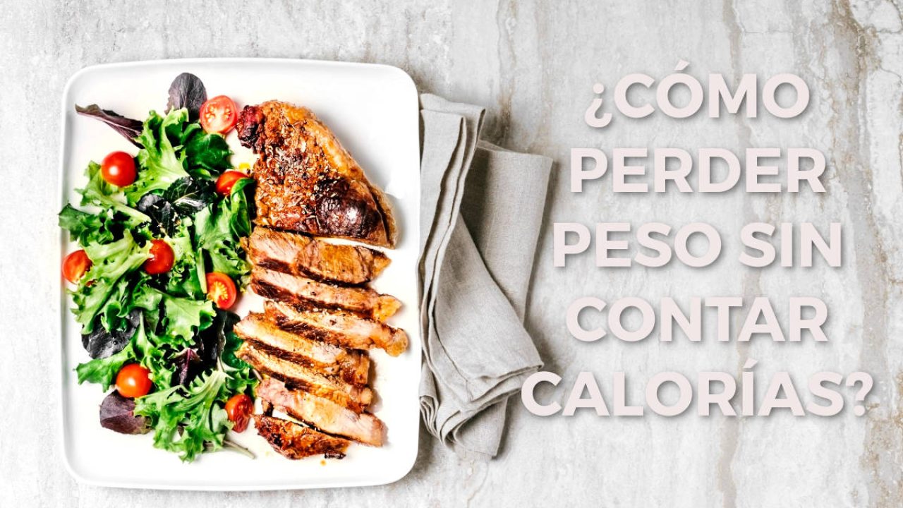 Cómo bajar de peso sin contar calorias